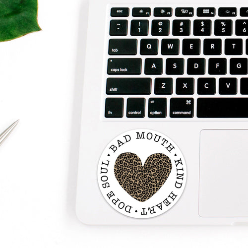 Bad Mouth | Kind Heart | Dope Soul | Laptop Decal | Adult Stickers | Best Friend Gifts