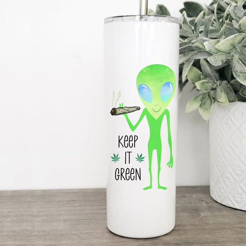 Alien, 420, Tumbler with Straw, Weed Accessories, Stoner Girl, Best Friend Birthday Gifts,