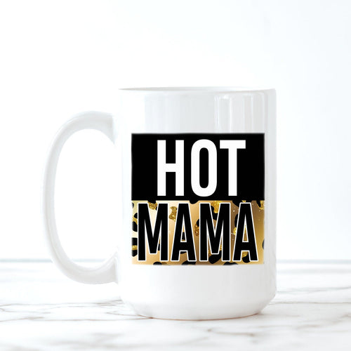 Hot Mom, Leopard Print, Coffee Mug, New Mom Gift, Mom Birthday Gift, Mothers Day Gift,