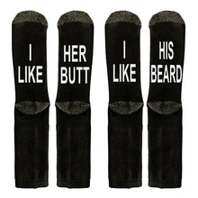 Load image into Gallery viewer, I Like Her Butt I Like His Beard Couples Socks Set - Novelty Word Socks - Anniversary Gift - Bachelorette Gift - Valentines Day Gift
