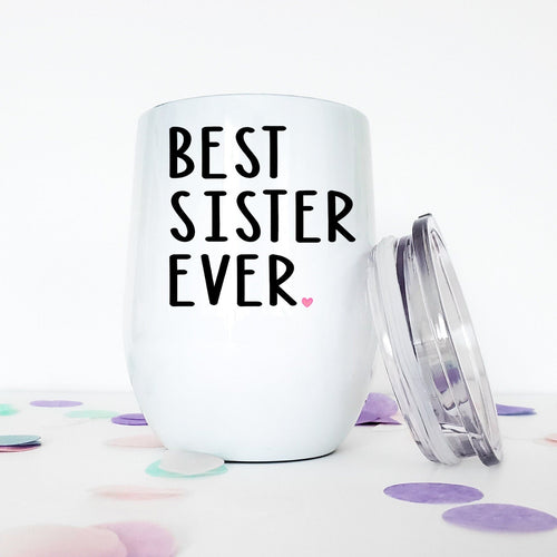 Best Friend Ever, Custom Wine Tumbler, Best Friend Birthday Gift, 21st Birthday Gift for Her,