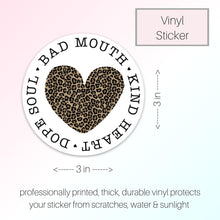 Load image into Gallery viewer, Bad Mouth | Kind Heart | Dope Soul | Laptop Decal | Adult Stickers | Best Friend Gifts
